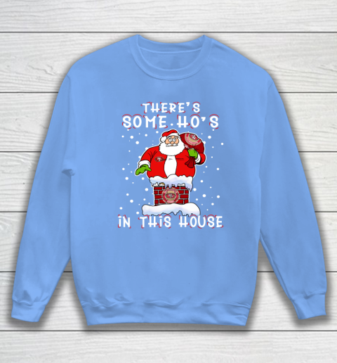 San Francisco 49ers Christmas There Is Some Hos In This House Santa Stuck In The Chimney NFL Sweatshirt 8