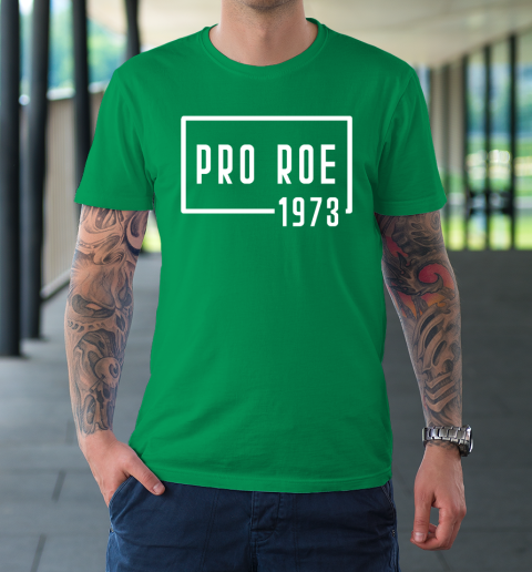Pro Roe 1973 T-Shirt 5