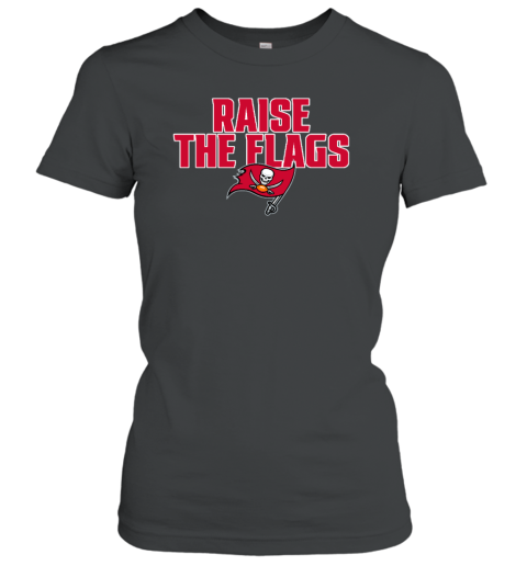 NFL Tampa Bay Buccaneers Victory Earned Raise The Flags Women's T-Shirt