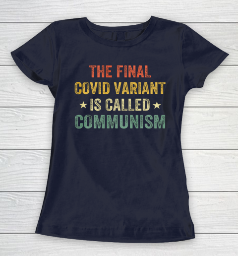 The final Co vid variant is called communism vintage Women's T-Shirt 2