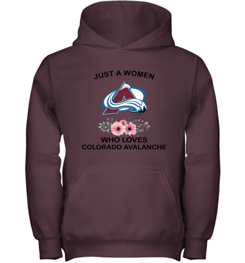 NHL Just A Woman Who Loves Colorado Avalanche Hockey Sports Youth Hoodie