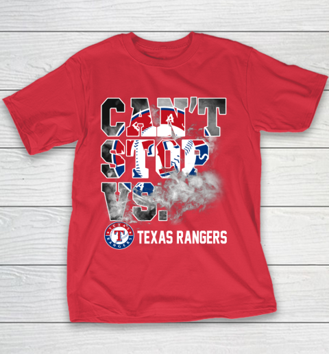 MLB Texas Rangers Baseball Can't Stop Vs Rangers Youth T-Shirt 7