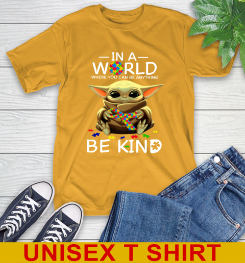 In The World Where You Can Be Anything Be Kind Autism Baby Yoda Shirts 2