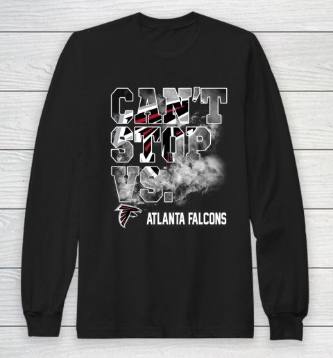NFL Atlanta Falcons Can't Stop Vs Long Sleeve T-Shirt