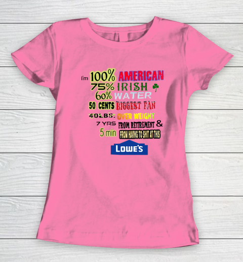 I'm 100 American 70 Irish Women's T-Shirt 9