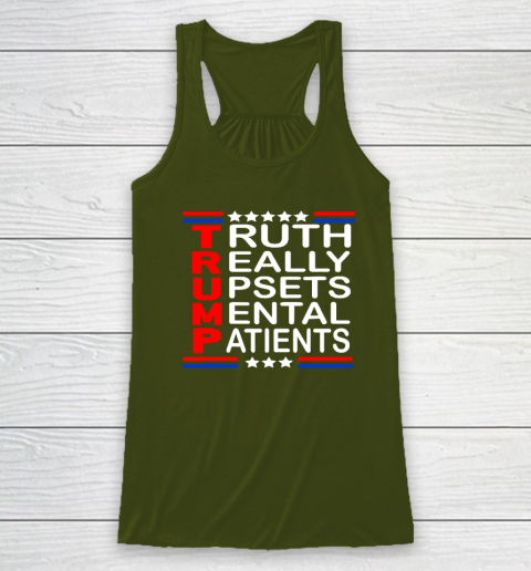 Trump Really Upsets Mental Patients Racerback Tank 2