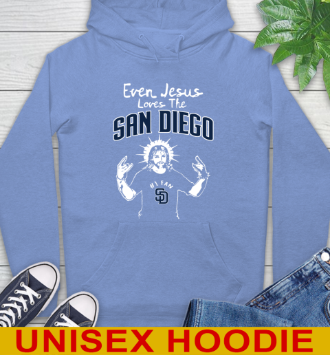San Diego Padres MLB Baseball Even Jesus Loves The Padres Shirt Hoodie 11