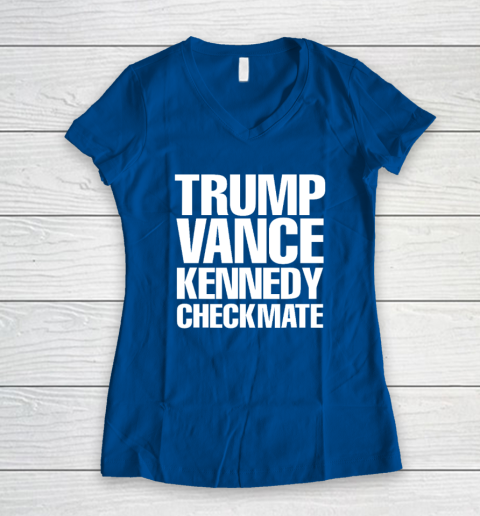 Trump Vance Kennedy Checkmate 2024 Election Republican Conserve The Win Women's V-Neck T-Shirt 5
