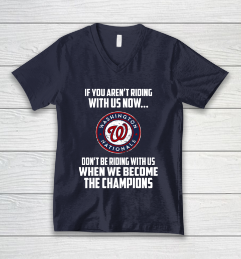 MLB Washington Nationals Baseball We Become The Champions V-Neck T-Shirt 2