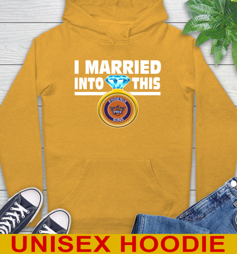 Phoenix Suns NBA Basketball I Married Into This My Team Sports Hoodie 2