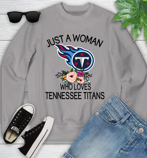 NFL Just A Woman Who Loves Tennessee Titans Football Sports Youth Sweatshirt 2