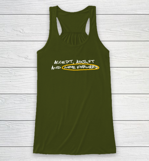 Accept Adjust And Move Forward Racerback Tank 2