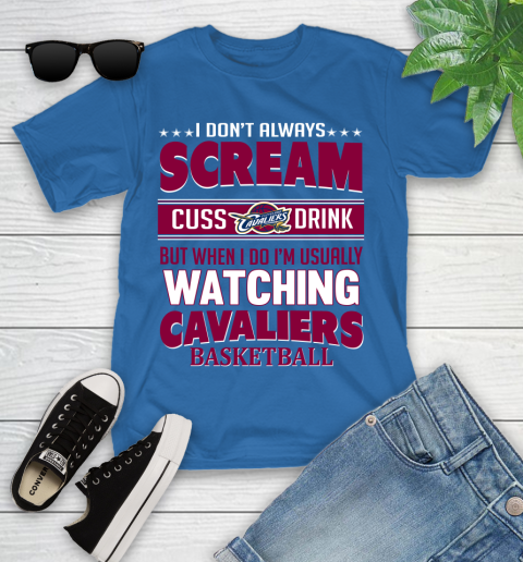 Cleveland Cavaliers NBA Basketball I Scream Cuss Drink When I'm Watching My Team Youth T-Shirt 12