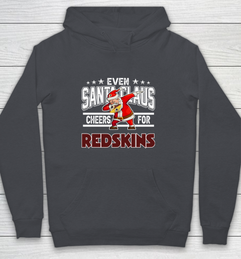 Washington Redskins Even Santa Claus Cheers For Christmas NFL Youth Hoodie 5