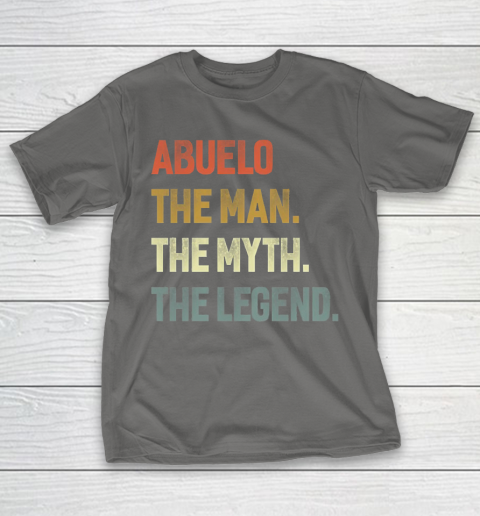 Grandpa Funny Gift Apparel  Abuelo The Man The Myth The Legend Grandpa T-Shirt 18