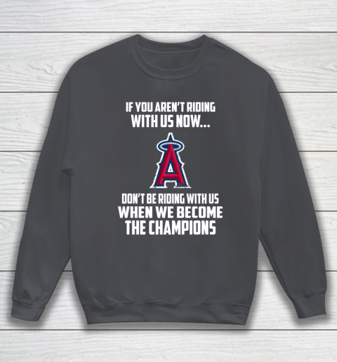 MLB Los Angeles Angels Baseball We Become The Champions Sweatshirt 4