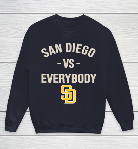 San Diego Padres Vs Everybody Youth Sweatshirt 2