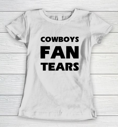 Cowboys Fan Tears Women's T-Shirt