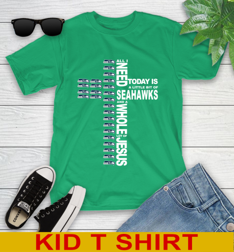 NFL All I Need Today Is A Little Bit Of Seattle Seahawks Cross Shirt Youth T-Shirt 7