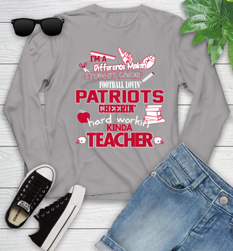 New England Patriots NFL I'm A Difference Making Student Caring Football Loving Kinda Teacher Youth Long Sleeve 5