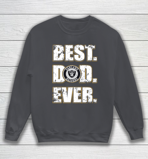 NFL Oakland Raiders Football Best Dad Ever Family Shirt Sweatshirt 4