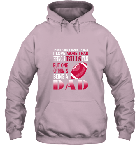 aulr i love more than being a bills fan being a dad football hoodie 23 front light pink
