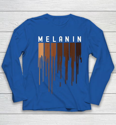 Drippin Melanin T Shirt for Women Pride  Black History Gift Youth Long Sleeve 7