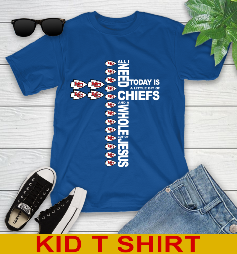 NFL All I Need Today Is A Little Bit Of Kansas City Chiefs Cross Shirt Youth T-Shirt 10