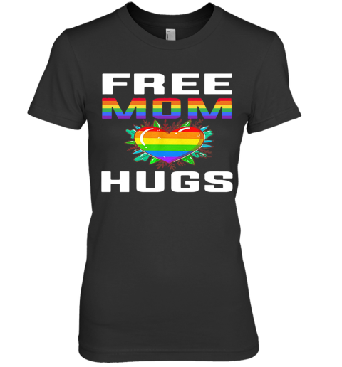 Free Mom Hugs Lgbt Pride Rainbow Heart Premium Women's T-Shirt