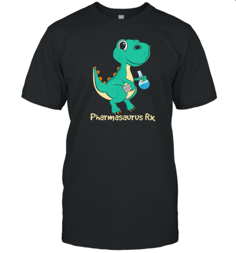 Pharmasaurus Rx Pharmacy Technician T-Shirt