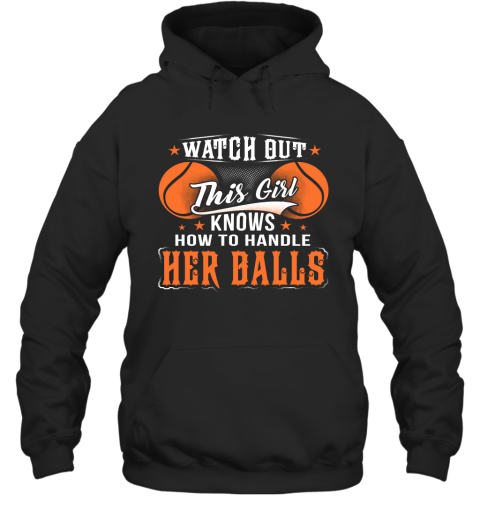 TENNIS Watch Out This Girl Knows How To Handle Her Balls Hoodie