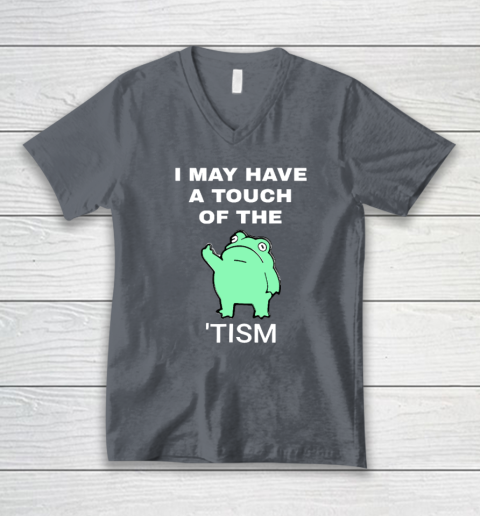 Frog I May Have A Touch Of The Tism V-Neck T-Shirt 3
