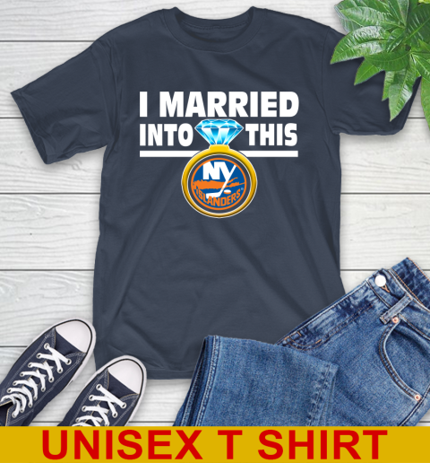 New York Islanders NHL Hockey I Married Into This My Team Sports T-Shirt 3