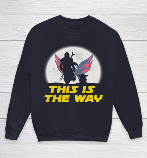 Washington Capitals NHL Ice Hockey Star Wars Yoda And Mandalorian This Is The Way Youth Sweatshirt 2