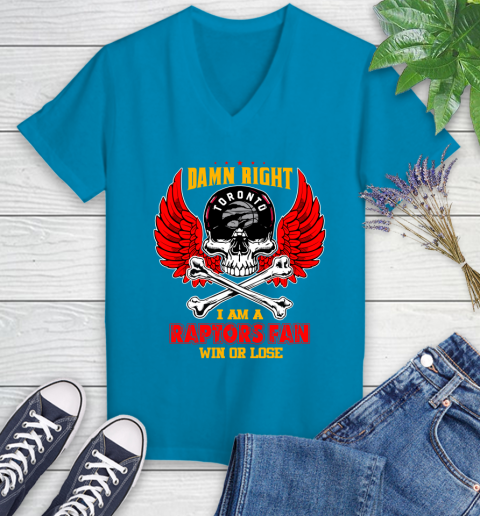 NBA Damn Right I Am A Toronto Raptors Win Or Lose Skull Basketball Sports Women's V-Neck T-Shirt 7