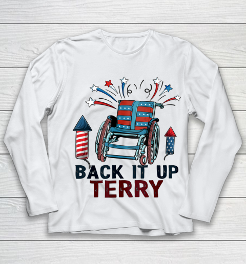 Back It Up Terry Put It In Reverse Funny 4th Of July Us Flag Shirt Youth Long Sleeve