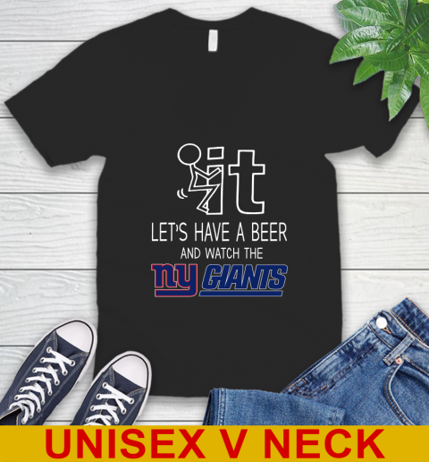 New York Giants Football NFL Let's Have A Beer And Watch Your Team Sports V-Neck T-Shirt