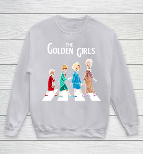 Golden Girls Tshirt fan art vintage retro The Golden Girls Rose Dorothy Blanche Youth Sweatshirt 3
