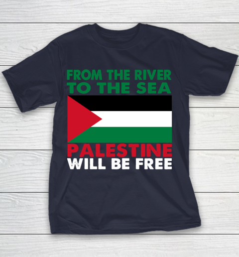 From The River To The Sea Palestine Will Be Free Youth T-Shirt 2