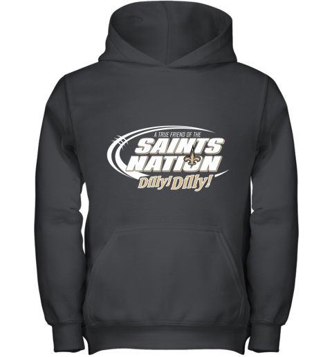 A True Friend Of The Saints Nation Youth Hoodie