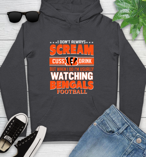 Cincinnati Bengals NFL Football I Scream Cuss Drink When I'm Watching My Team Youth Hoodie 8