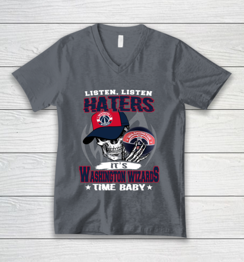 Listen Haters It is WIZARDS Time Baby NBA V-Neck T-Shirt 4