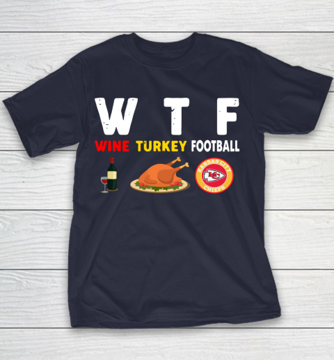 Kansas City Chiefs Giving Day WTF Wine Turkey Football NFL Youth T-Shirt 2