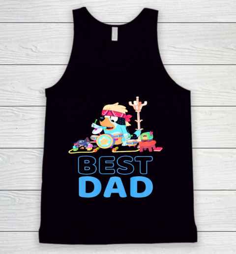Bluey Best Dad Matching Family For Lover Tank Top