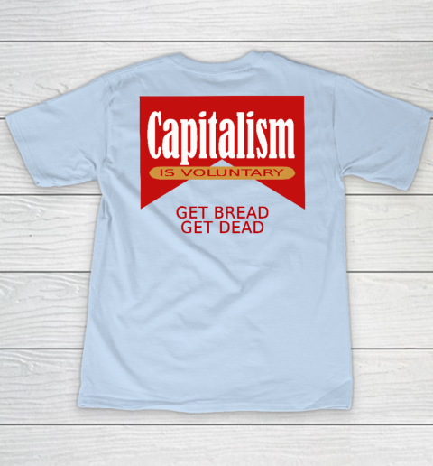 Capitalism Is Voluntary Youth T-Shirt 14
