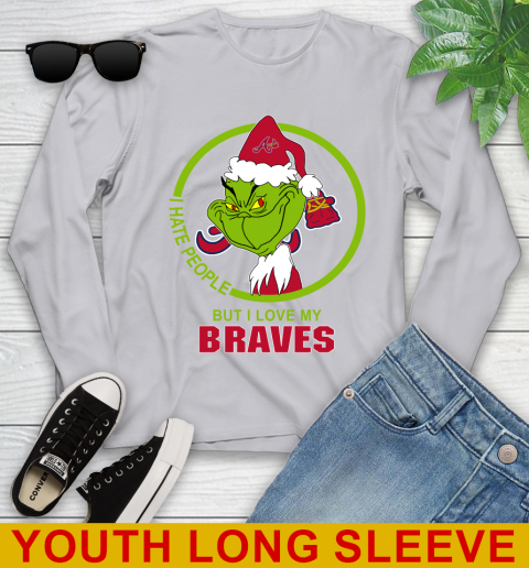 Atlanta Braves MLB Christmas Grinch I Hate People But I Love My Favorite Baseball Team Youth Long Sleeve 6