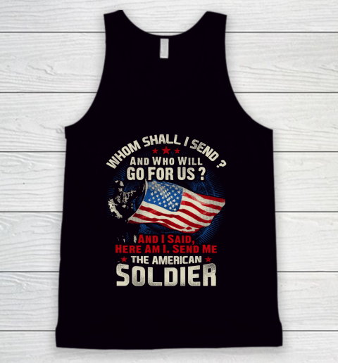 Veteran Shirt Soldier Here I Am Tank Top