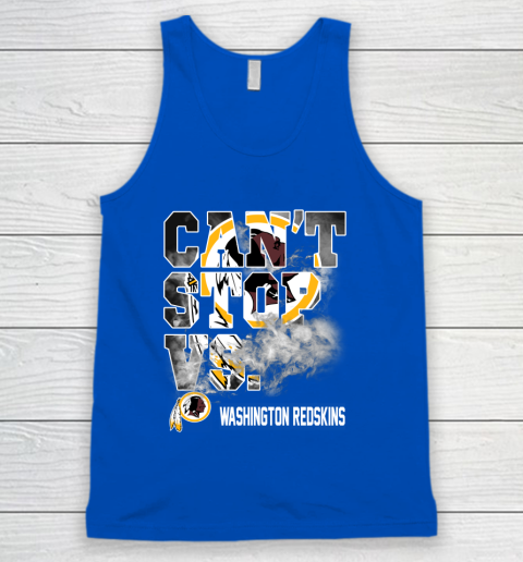 NFL Washington Redskins Can't Stop Vs Tank Top 4