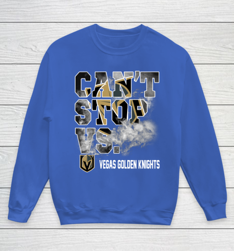 NHL Vegas Golden Knights Hockey Can't Stop Vs Youth Sweatshirt 6