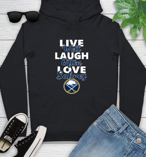 NHL Hockey Buffalo Sabres Live Well Laugh Often Love Shirt Youth Hoodie